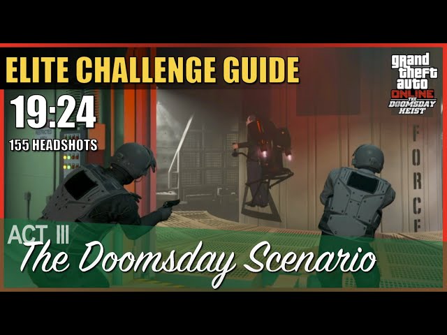Doomsday Heist Act 3 The Doomsday Scenario Elite Challenge Ultimate Guide