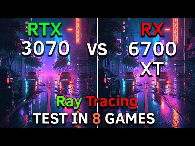 RTX 3070 vs RX 6700 XT (Ray Tracing) | Test in 8 Games | 2023