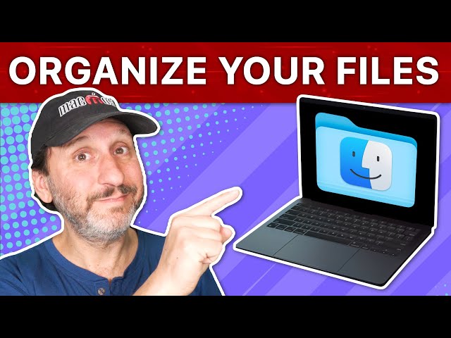 How To Organize Files On Your Mac