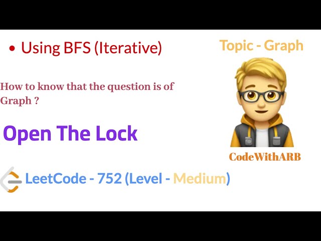 Open the Lock (LeetCode 752) (BFS)