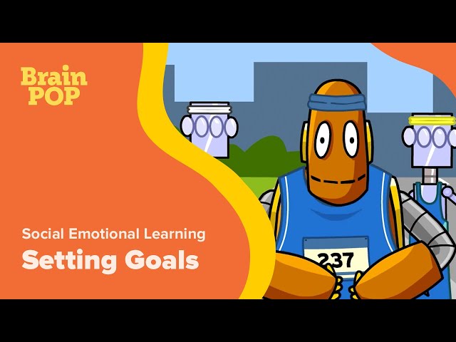 Settings Goals: How to Achieve Your Dreams | BrainPOP