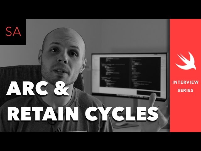 Swift - Retain Cycle, Automatic Reference Counting, Memory Leak - iOS Interview Questions