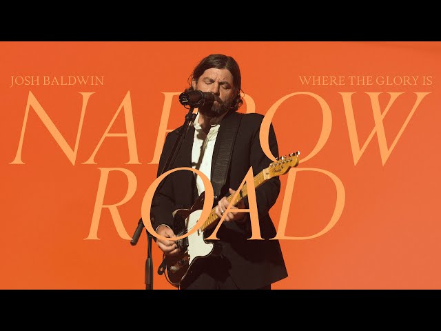 Narrow Road - Josh Baldwin