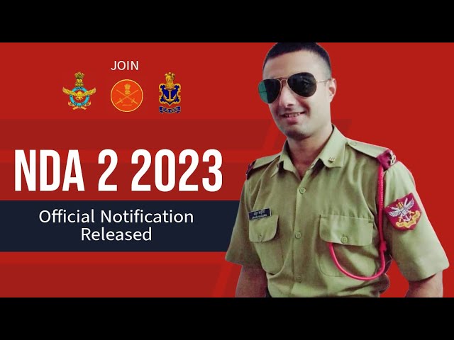 NDA 2 2023 notification | Eligibility, Selection Process, Vacancies, cut off | Apply Now
