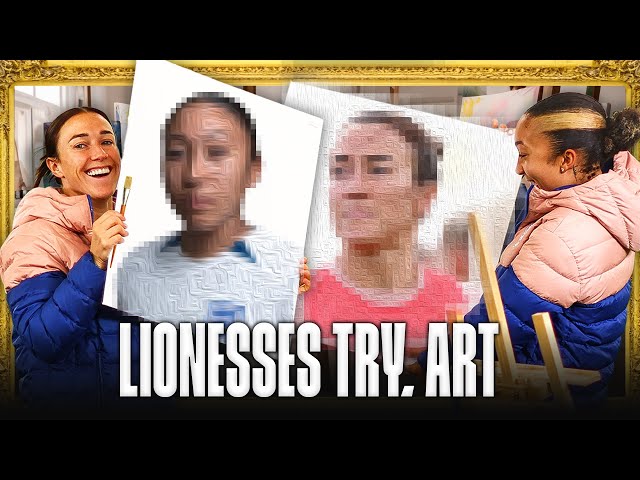 "This Is A Work Of Art!" Lucy Bronze v Lauren James Art Challenge | Lionesses Try | Lionesses