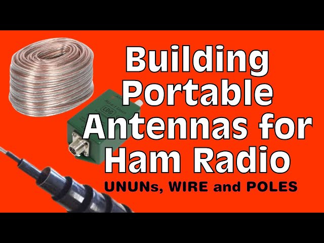 Building Portable Antennas for Ham Radio