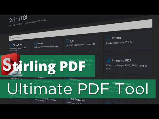 Stirling PDF - The Ultimate Self Hosted PDF Solution in Docker!