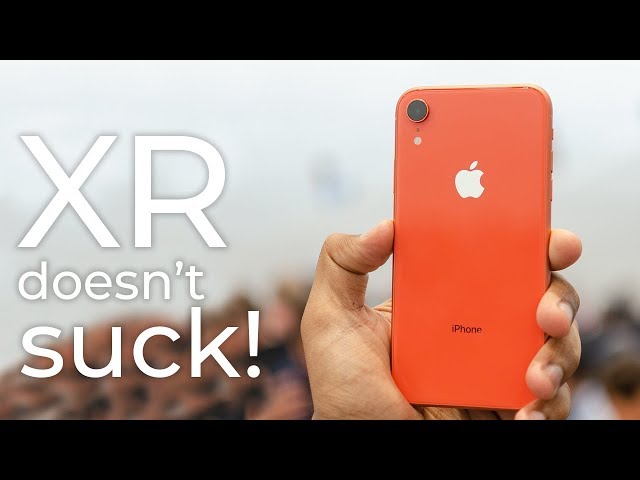 The iPhone XR doesn't suck