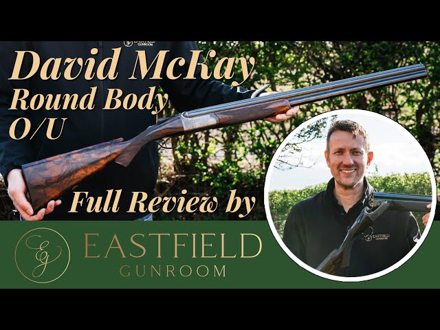 David Mckay Brown O/U (the very first!) Eastfield Gunroom review