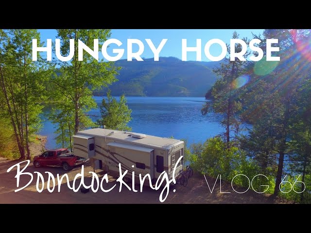 Best Boondocking Spot!  (Hungry Horse Resivoir) - Vlog 66