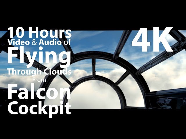 4K 10 hours - Millennium Falcon Cockpit view flying through clouds  - relaxing, mindfulness