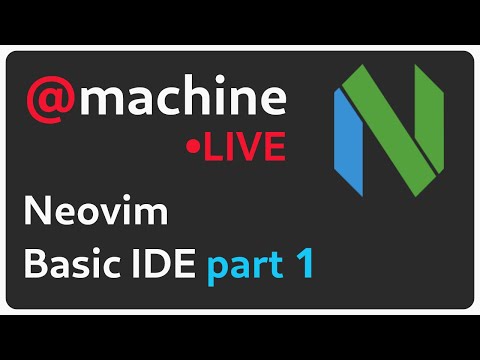 Neovim: creating an unbreakable IDE config | Part 1 | chris@machine