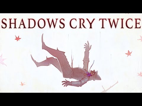 Sekiro: Shadows Cry Twice