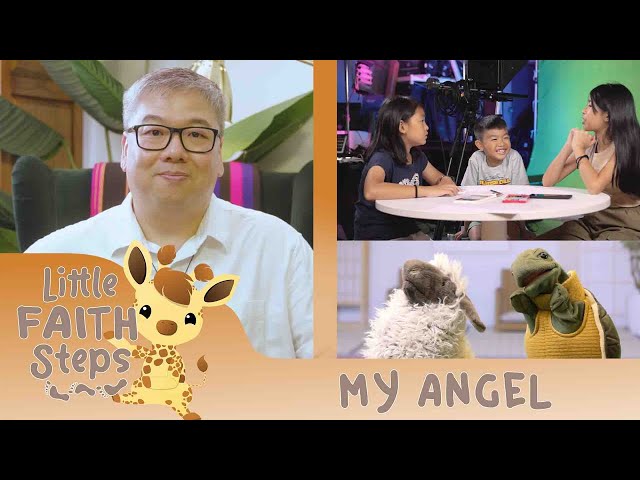 My Angel | The Little Faith Steps Show Episode 83