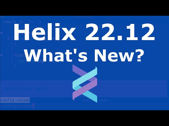 Helix 22.12: What's New?