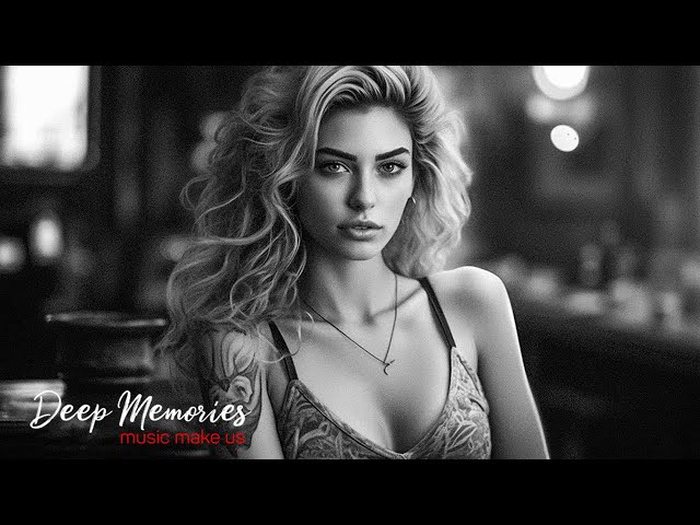 Deep Feelings Mix [2024] - Deep House, Vocal House, Nu Disco, Chillout  Mix by Deep Memories #2