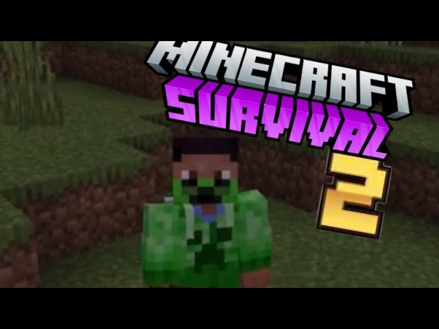 Minecraft Survival[E2]