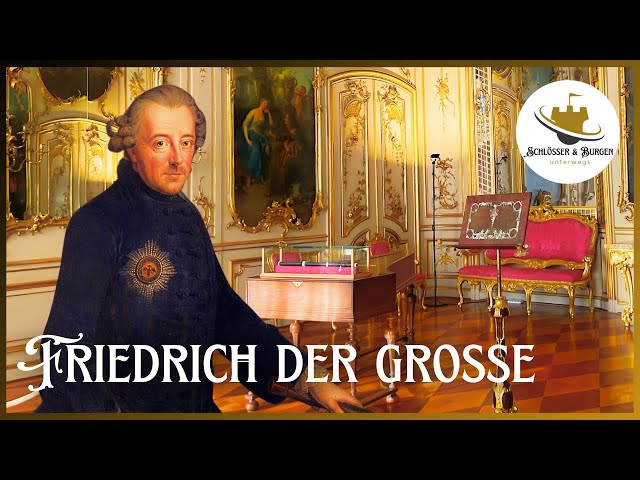 SCHLOSS SANSSOUCI - Friedrich der Große I Doku HD I Schlösser & Burgen
