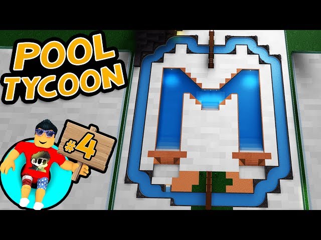 Pool Tycoon #4 - OUR EPIC POOL!! | Roblox