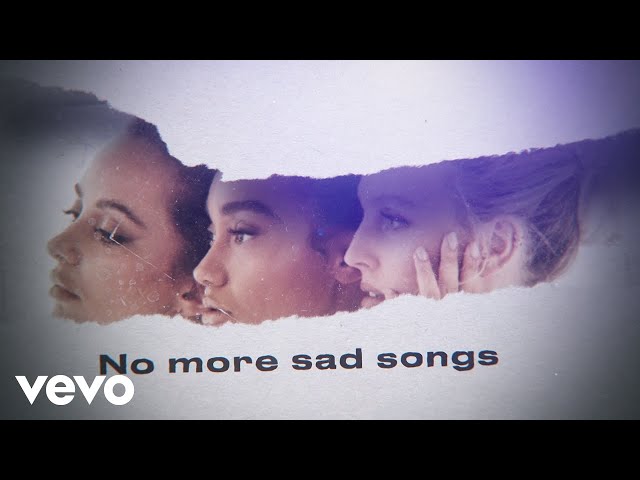 Little Mix - No More Sad Songs (Lyric Video) ft. Machine Gun Kelly