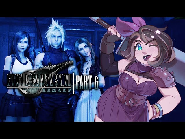 The Sour Patch Review | Final Fantasy VII Remake - PART 6