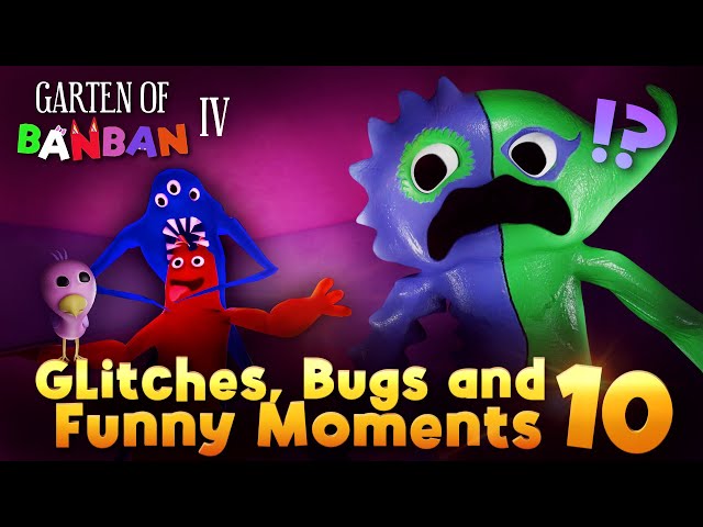 Garten of Banban 4 - Glitches, Bugs and Funny Moments 10