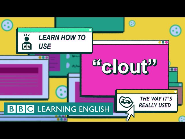 Clout - The English We Speak