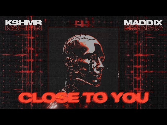 KSHMR & Maddix - Close To You [Official Visualizer]