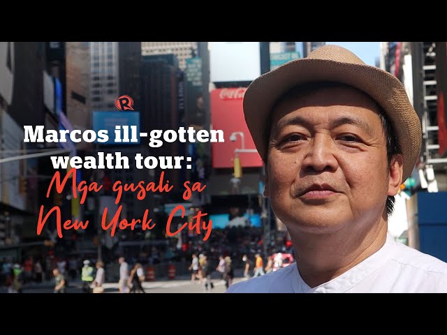 Marcos ill-gotten wealth tour: Mga gusali sa New York City