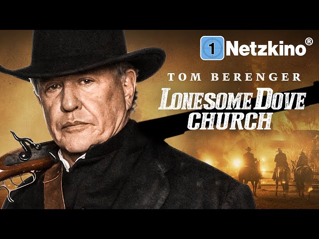 Lonesome Dove Church (WESTERN with TOM BERENGER, spaghetti western full film German, western films)
