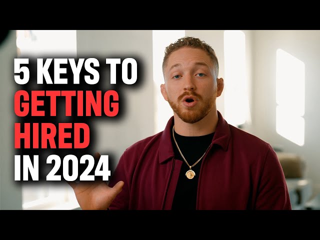 The 5 Keys to Getting Your Dream Career in 2024