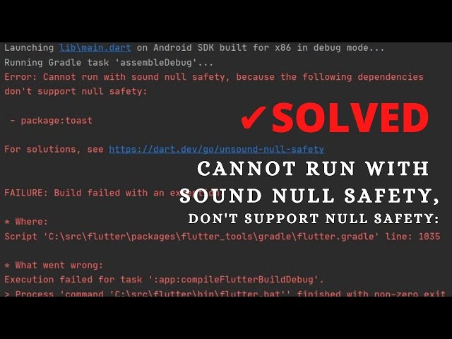 "Cannot run with sound null safety, because the following don't support null safety:"- ERROR SOLVED
