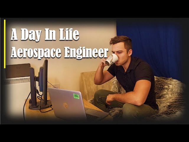 Day in the Life as a Aerospace Engineer (Working from Home)