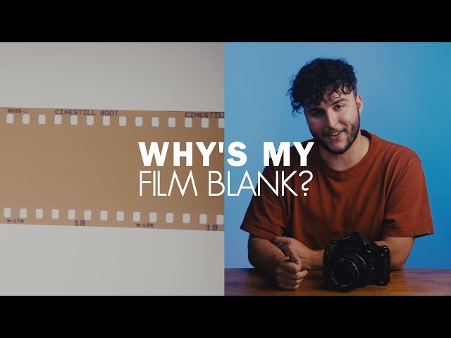 Why is My Roll of Film Blank?