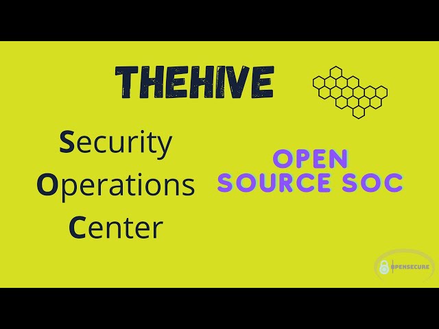 TheHive - Build Your Own Security Operations Center (SOC)