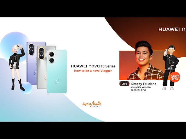 How to be a Vlogger Webisode with Kimpoy Feliciano on the Wish Bus powered by HUAWEI nova 10 Series