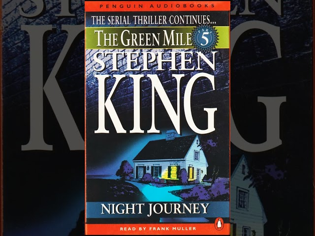 Audio Book "The Green Mile" by Stephen King Part 3 of 3 Read by Frank Muller Unabridged Serial