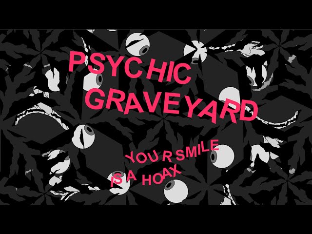 Psychic Graveyard: Your Smile is a Hoax | OFFICIAL VIDEO #ARTOFFACT #noiseRock #postpunk