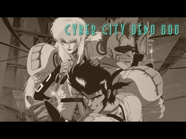 Cyber City Oedo 808 [Cyberpunk Anime] | Futuretoons