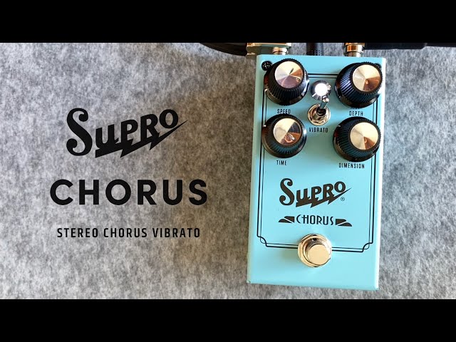 Supro Chorus - Analog Stereo Chorus Vibrato