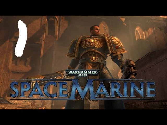 Let's Play Warhammer 40K : Space Marine - Episode 1 - Zoggin' Time