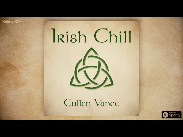 Irish Chill - (Full EP) - Cullen Vance
