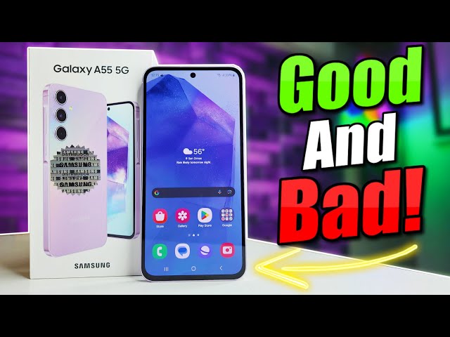 Samsung Galaxy A55 5G Pros & Cons - GOOD, BAD & UGLY!