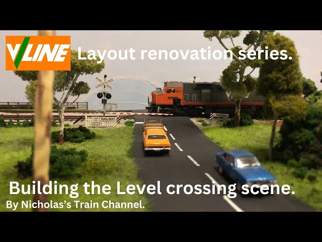 81. Layout renovation series - Building the level crossing scene.