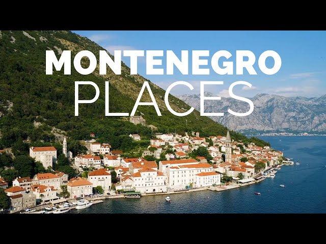 10 Best Places to Visit in Montenegro - Travel Video