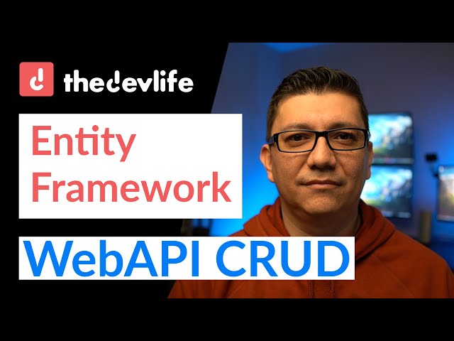 Web API Entity Framework CRUD Tutorial For Beginners Using ASP.NET EF Core