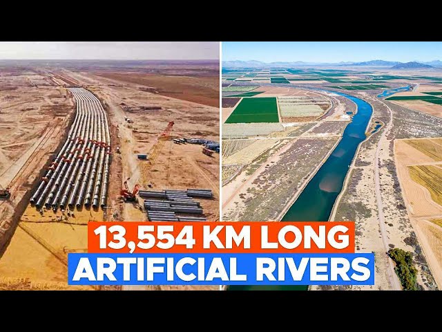 Biggest Artificial Rivers In The World