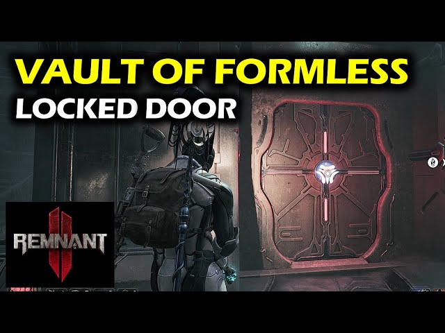 Vault of the Formless: Locked Door Puzzle | Remnant 2 Secrets