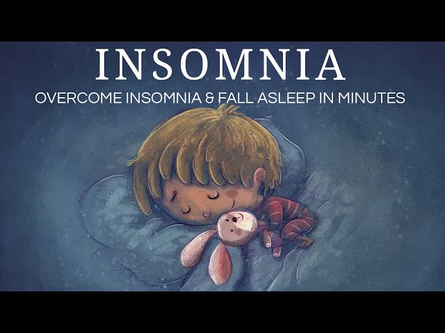 ❂ INSOMNIA❂ | Overcome Insomnia & Fall into a Deep Calm Sleep in Minutes