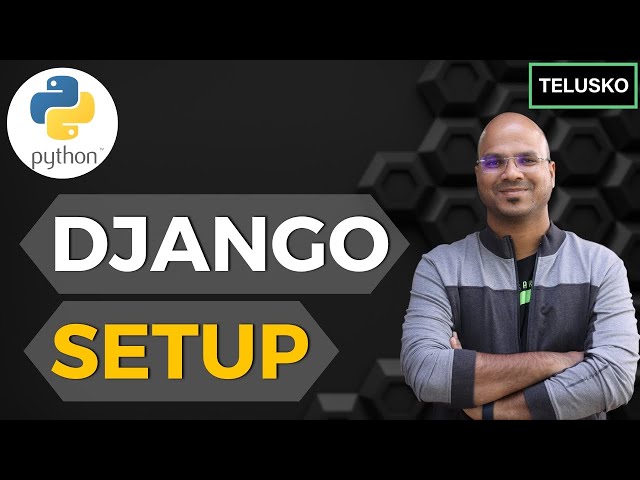 #2 Django tutorials | Setup